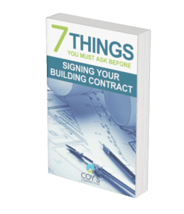 7 Things You Must Ask Before Signing Your Building Contract